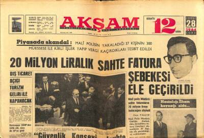 Akşam Gazetesi - 28 Şubat 1964 - 20 Milyon Liralık Sahte Fatura Şebekesi Yakalandı GZ99746 - 1
