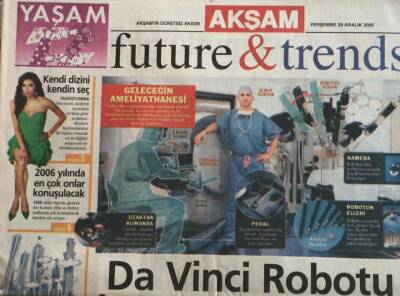 Akşam Gazetesi 29 Aralık 2005-Da Vinci Robotu Hayat Kurtaracak GZ45693 - 1