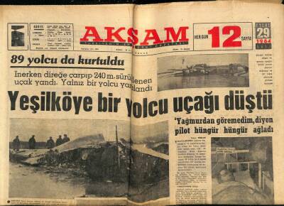 Akşam Gazetesi 29 Eylül 1964 - Yeşilköye Bir Yolcu Uçağı Düştü , 89 Yolcu da Kurtuldu GZ76005 - 1