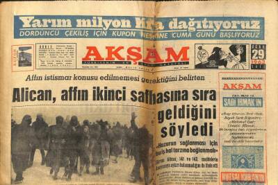Akşam Gazetesi 29 Ocak 1963 - Alican Affın İkinci Safhasına Sıra Geldiğini Söyledi GZ97732 - 1