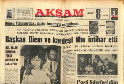 Akşam Gazetesi 3 Kasım 1963 - Başkan Diem Ve Kardeşi Nhu İntihar Etti GZ87795 - 1