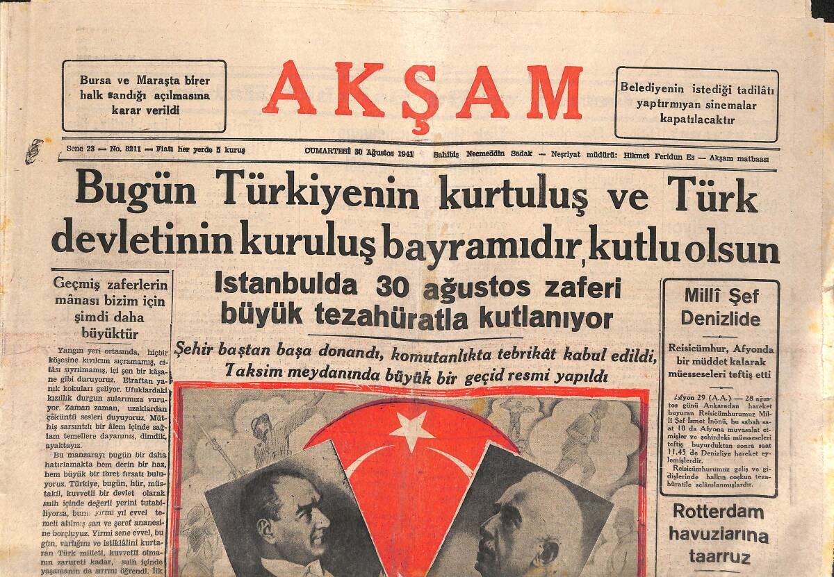 Akşam Gazetesi 30 Ağustos 1941 - İran-İngiliz-Rus Sulh Muahedesi - Moskova Leningrad Yolu Kesildi - Milli Şef Denizli'de GZ141379 - 1