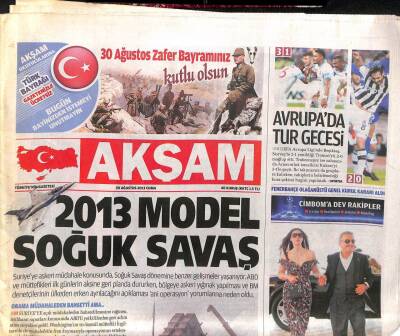 Akşam Gazetesi 30 Ağustos 2013 - 2013 Model Soğuk Savaş GZ104987 - 1
