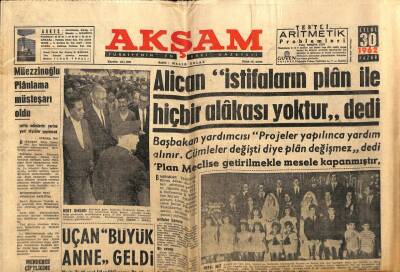 Akşam Gazetesi 30 Eylül 1962 - Alican İstifaların Plan İle Hiç Bir Alakası Yoktur GZ66235 - 2