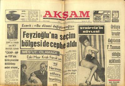 Akşam Gazetesi 30 Mart 1967 - Feyzioğluna Seçim Bölgesi de Cephe Aldı GZ97651 - 1
