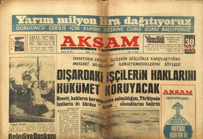 Akşam Gazetesi 30 Ocak 1963 - Dışardaki İşçilerin Haklarını Hükümet Koruyacak GZ97733 - 1