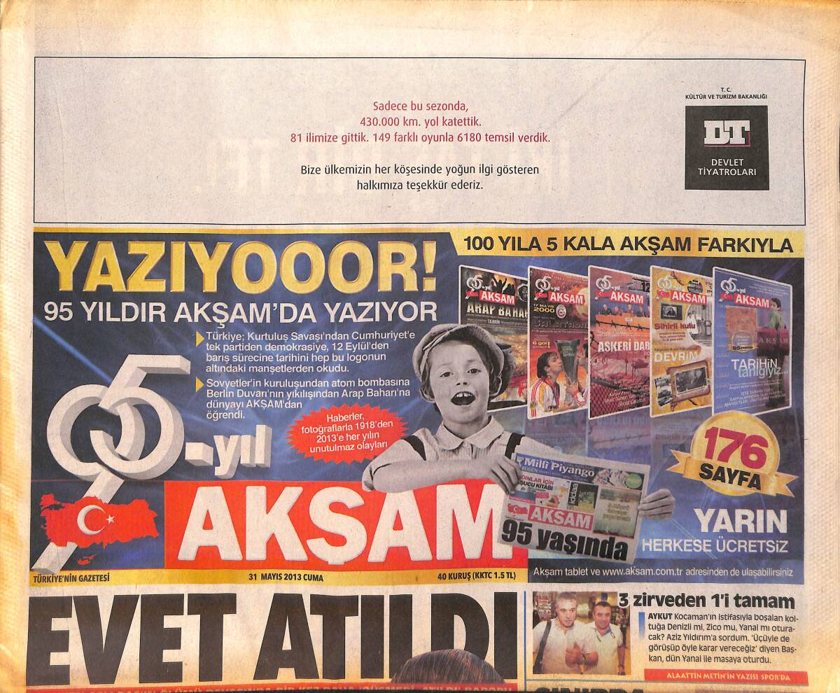 Akşam Gazetesi 31 Mayıs 2013 - Süleyman Demirel Hayat Arkadaşı Nazmiye Demirel'i , 65 Yıllık Zorlu Bir Yolun Sonunda Doğduğu Topraklara Verdi GZ160061 - 1