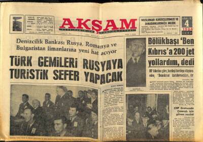 Akşam Gazetesi 4 Aralık 1964 - Türk Gemileri Rusyaya Turistik Sefer Yapacak GZ82328 - 1