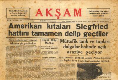 Akşam Gazetesi 4 Ekim 1944 - Amerikan Kıtaları Siegfried Hattını Delip Geçtiler GZ71448 - 2