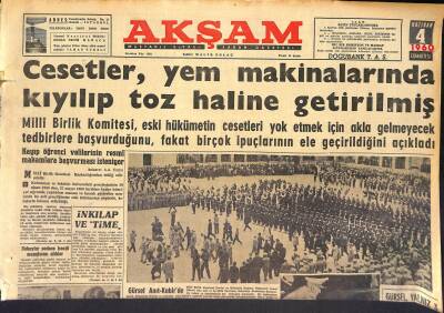Akşam Gazetesi 4 Haziran 1960 - Cesetler , Yem Makinalarında Kıyılıp Toz Haline Getirilmiş - Dr. Küçük Dün Ankaraya Geldi GZ125298 - 1