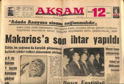 Akşam Gazetesi 4 Haziran 1964 - Orgeneral Kazım Orbay Vefat Etti - Makariosa Son İhtar Yapıldı GZ92246 - 1