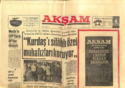 Akşam Gazetesi - 4 Nisan 1969 - Kurdaşı Silahlı Özel Muhafızları Koruyor GZ99893 - 1