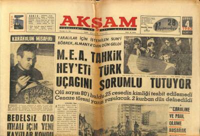 Akşam Gazetesi 4 Şubat 1963 - M.E.A. Tahkik Heyeti Türk Uçağını Sorumlu Tutuyor GZ97661 - 1