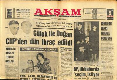 Akşam Gazetesi 5 Aralık 1963 - Gülek İle Doğan CHPden Dün İhraç Edildi GZ60575 - 1