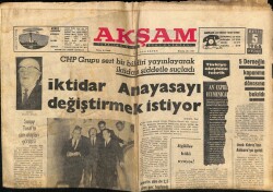 Akşam Gazetesi 5 Mayıs 1966 - İktidar Anayasayı Değiştirmek İstiyor GZ60547 - 2