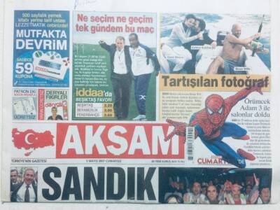 Akşam Gazetesi 5 Mayıs 2007 - Ne Seçim Ne Geçim Tek Gündem Fenerbahçe Beşiktaş Maçı GZ43095 - 1