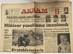 Akşam Gazetesi 6 Ağustos 1963 - Nükleer Yasaklama İmzalandı GZ60658 - 2