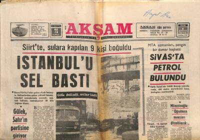 Akşam Gazetesi 6 Ağustos 1972 - Öztürk Serengil , Polise Hakaret Etmiş - Sivasta Petrol Bulundu GZ92434 - 1
