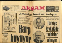 Akşam Gazetesi 6 Haziran 1967 - Güney Doğudaki Birliklerimiz Ve Hava Kuvvetlerimiz Alarma Geçti GZ60625 - 2