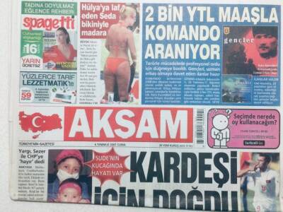 Akşam Gazetesi 6 Temmuz 2007 - Hülya Avşara Laf Eden Seda Sayan Bikiniyle Madara GZ42902 - 1