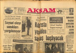 Akşam Gazetesi 7 Kasım 1967 - Kıbrısta Yeniden Savaş Başlayacak GZ60586 - 1