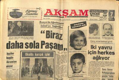Akşam Gazetesi 7 Mart 1968 - Konyada Öğretmenler İnenüye Biraz Daha Soldan Paşam Diye Bağırdılar GZ97641 - 1