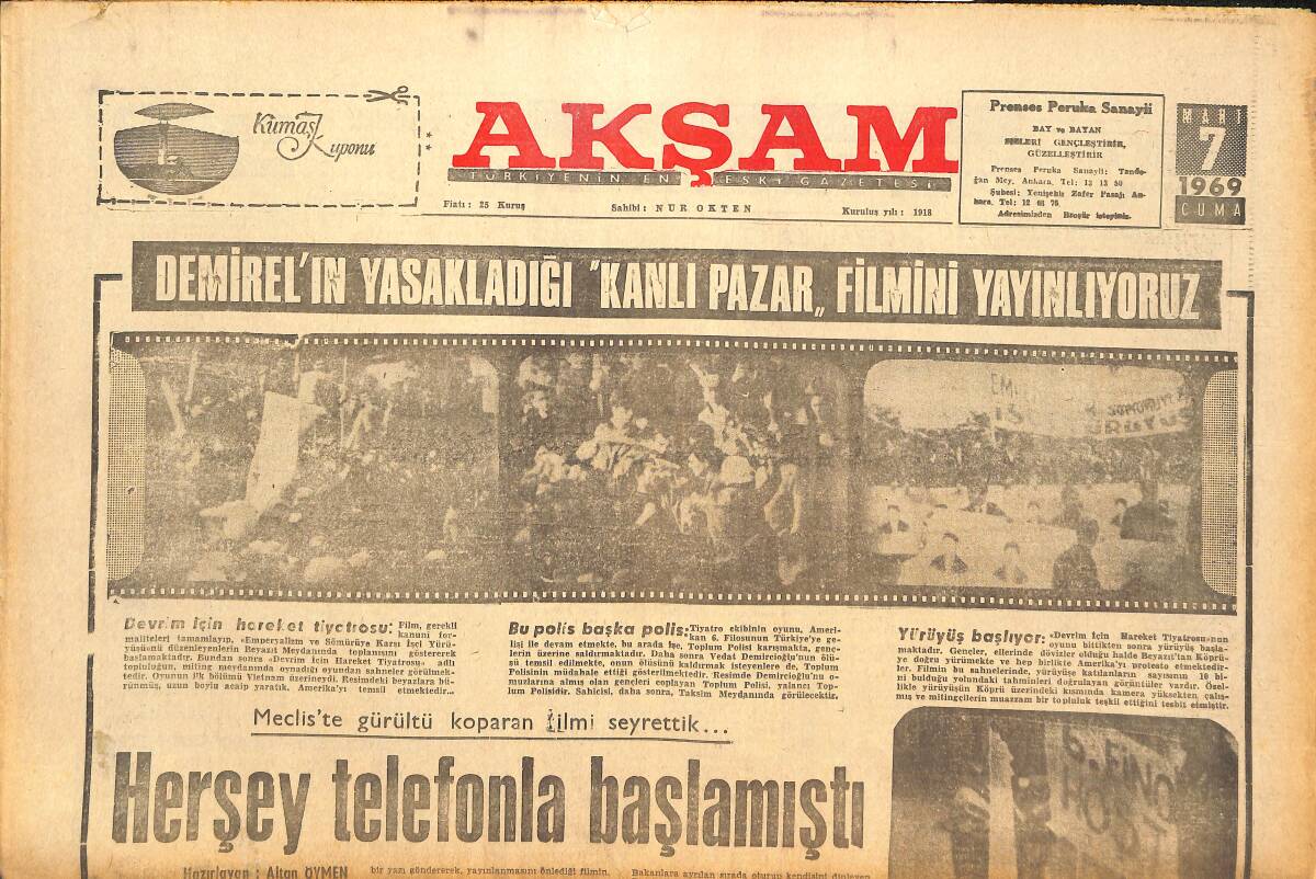 Akşam Gazetesi 7 Mart 1969 - Demirel'in Yasakladığı Kanlı Pazar Filmini Yayınlıyoruz! - Ajax Mucizesi Dünya Ayağa Kalktı! GZ143048 - 1