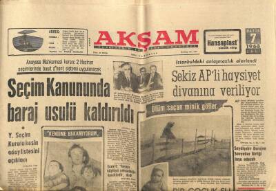 Akşam Gazetesi 7 Mayıs 1968 - Seçim Kanununda Baraj Usülü Kaldırıldı GZ76311 - 1