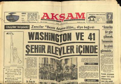 Akşam Gazetesi 7 Nisan 1968 - Washigton Ve 41 Şehir Alevler İçinde GZ60381 - 1