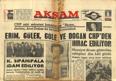 Akşam Gazetesi 8 Aralık 1962 - Erim,Gülek,Göle Ve Doğan CHPden İhraç Ediliyor GZ97730 - 1