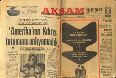 Akşam Gazetesi 8 Aralık 1967 - İnönü Amerikanın Kıbrıs Tutumunu Anlayamadık GZ97644 - 1