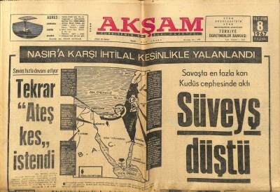 Akşam Gazetesi 8 Haziran 1967 - Süveyş Düştü GZ97654 - 1