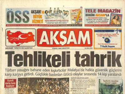 Akşam Gazetesi 8 Mayıs 1999 - Türban Yasağı, Necmettin Erbakan ve Merve Kavakçı, Sibel Can Uğursuz GZ126309 - 1