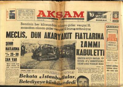 Akşam Gazetesi 8 Şubat 1963 - Meclis Akaryakıt Fiyatlarına Zammı Kabul Etti GZ97655 - 1