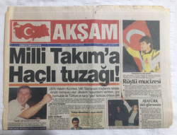 Akşam Gazetesi 9 Eylül 1995 - Milli Takıma Haçlı Tuzağı - GZ17669 - 1