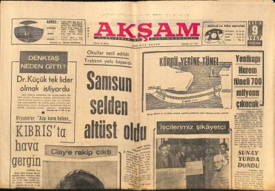 Akşam Gazetesi 9 Kasım 1967 - Yenikapı Harem Tüneli 700 Milyona Çıkacak GZ87899 - 1