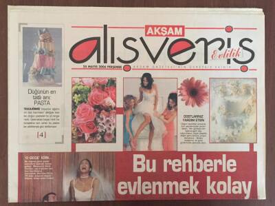 Akşam Gazetesi Alışveriş Evlilik Eki 25 Mayıs 2006 - İdeal Evlilik Nedir ? GZ10329 - 1