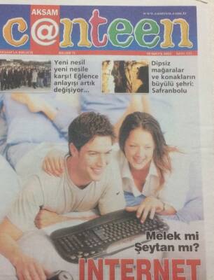 Akşam Gazetesi Canteen Eki 19 Mayıs 2003 - Melek Mi? Şeytan Mı? İnternet GZ35650 - 1