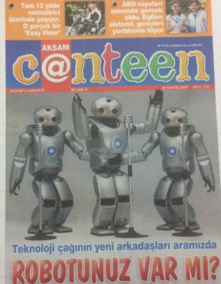 Akşam Gazetesi Canteen Eki 26 Mayıs 2003 - Teknoloji Çağının Yeni Arkadaşları Aramızda GZ35649 - 1