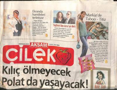 Akşam Gazetesi Çilek Eki 5 Ekim 2004 - Kurtlar Vadisinde Kılıç Ölmeyecek Polat da Yaşayacak ! GZ113505 - 1