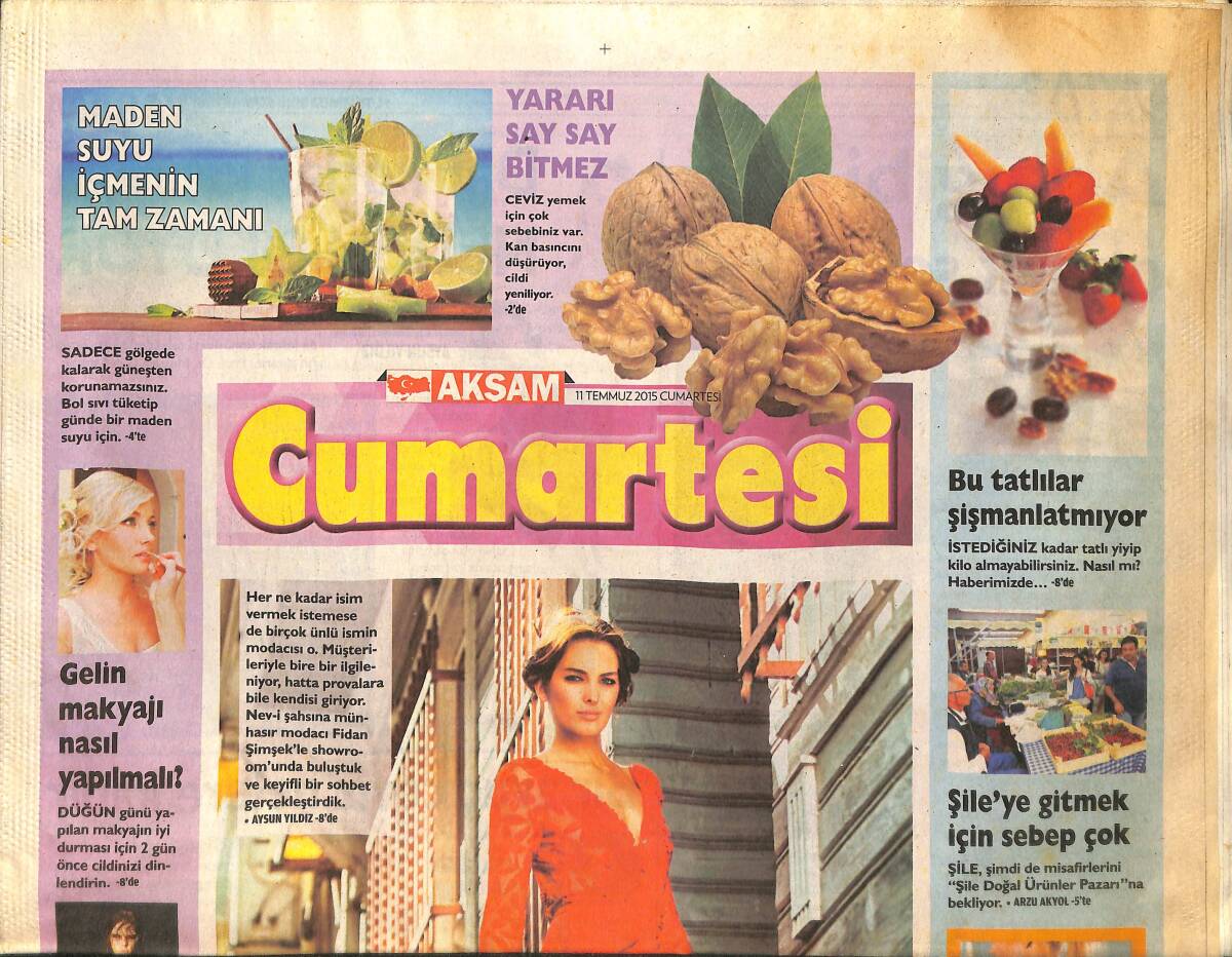 Akşam Gazetesi Cumartesi Eki 11 Temmuz 2015 - Birçok Ünlü İsmin Modacısı Olan 