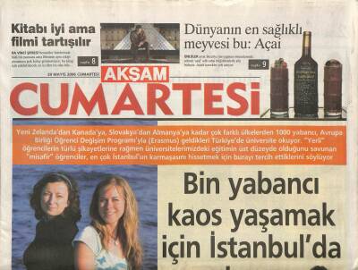 Akşam Gazetesi Cumartesi Eki 20 Mayıs 2006 - 1000 Yabancı Kaos Yaşamak İçin İstanbulda Yaşıyor GZ84452 - 1