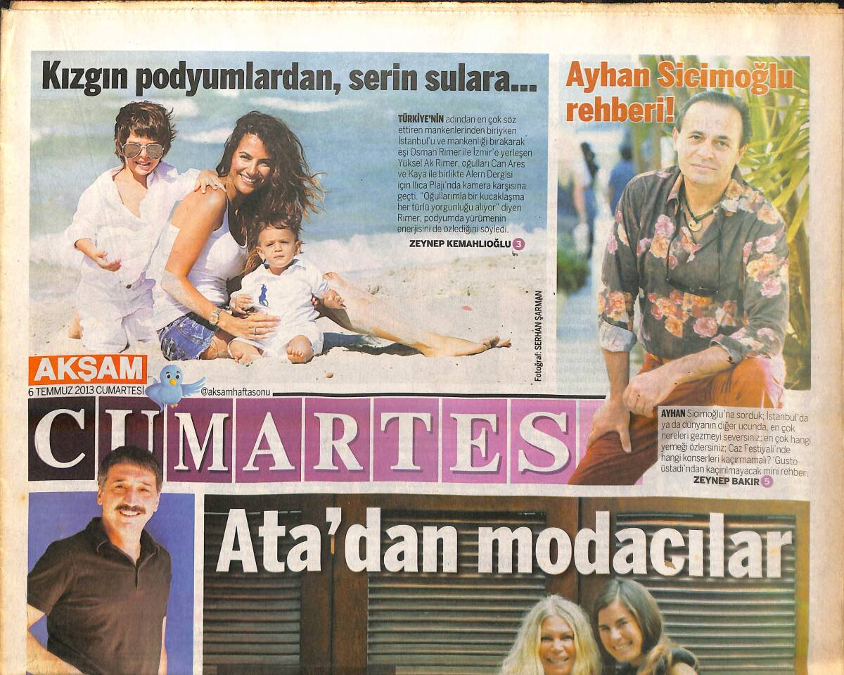 Akşam Gazetesi Cumartesi Eki 6 Temmuz 2013 - Cem Davran Yine En Baba Rolde! - Yüksel Ak Rimer Podyumlara Geri Dönüyor! GZ138808 - 1