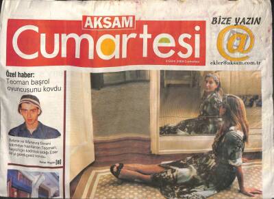 Akşam Gazetesi Cumartesi Eki 9 Ekim 2004 - Ekim Güzeli Gael Garcia - Teoman Başrol Oyuncusunu Kovdu GZ113509 - 1