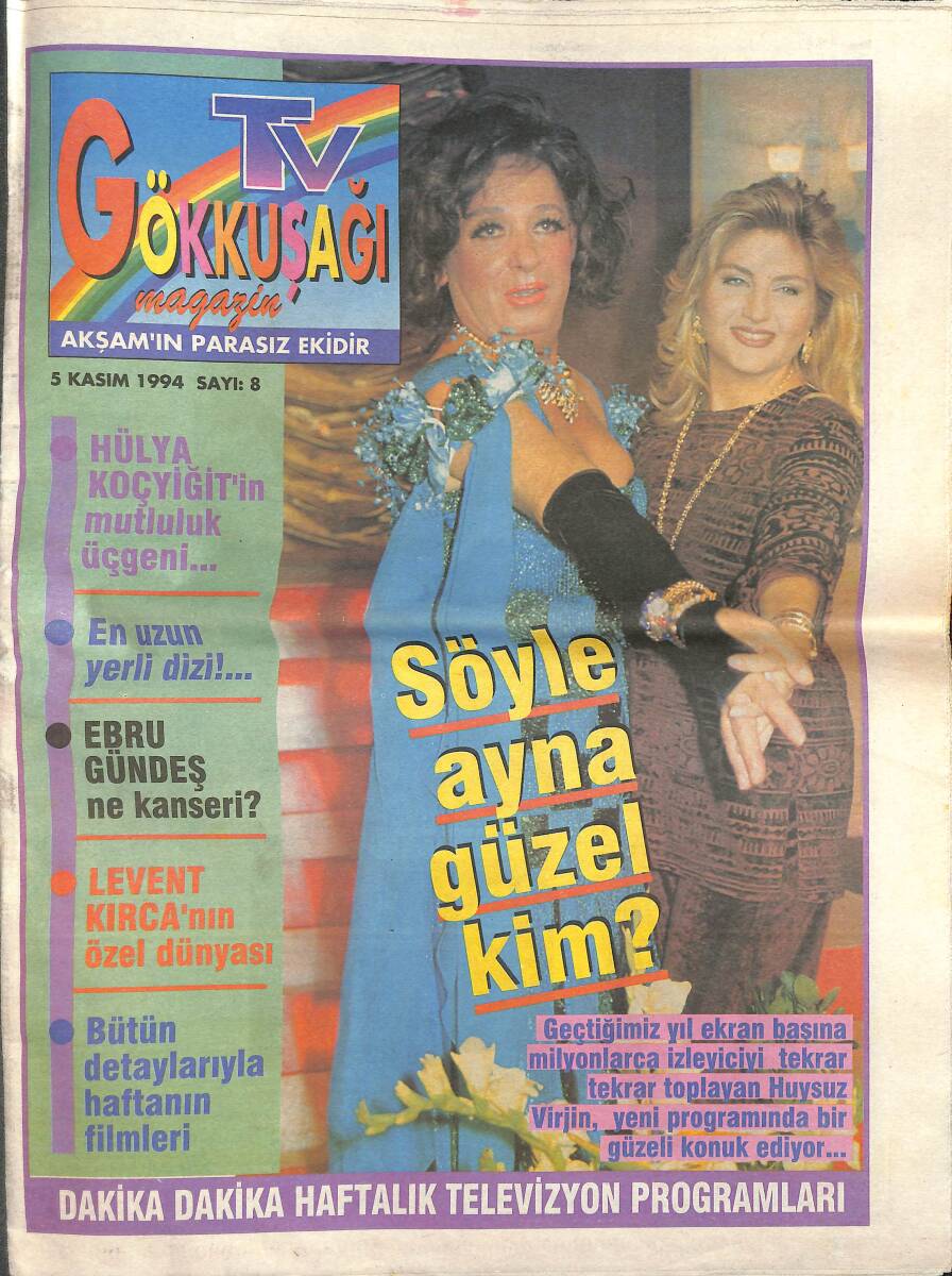 Akşam Gazetesi Gökkuşağı TV Eki 5 Kasım 1994 - Hülya Koçyiğit'in Mutluluk Üçgeni - Ebru Gündeş Ne Kanseri - Levent Kırca'nın Özel Dünyası GZ142325 - 1