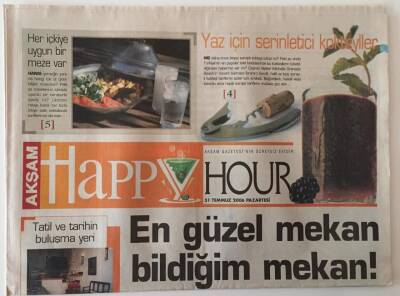 Akşam Gazetesi Happy Hour Eki 31 Temmuz 2006 - En Güzel Mekan Bildiğin Mekan GZ18573 - 1