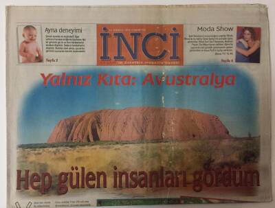Akşam Gazetesi İnci Eki - 10 Temmuz 1999 - Yalnız Kıta Avusturalya Hep Gülen İnsanlar ... GZ25436 - 1