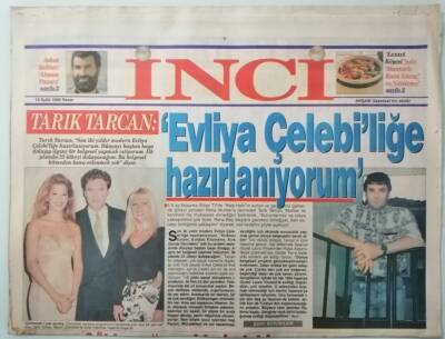 Akşam Gazetesi İnci Eki 15 Eylül 1996 Tarık Tarcan Evliya Çelebiliğe Hazırlanıyorum -GZ33430 - 1