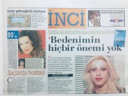 Akşam Gazetesi İnci Eki 15 Ocak 2001 - Elif Karakaş Kask,Bedenimin Hiç Bir Önemi Yok GZ43110 - 1