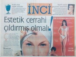Akşam Gazetesi İnci Eki 17 Ağustos 1999 - Estetik Cerrahi Çıldırmış Olmalı GZ43107 - 1